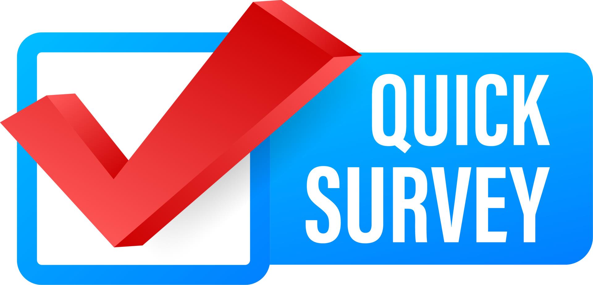 take our quick survey